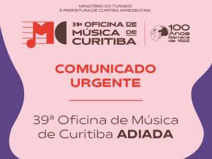 Oficina de Música de Curitiba é adiada